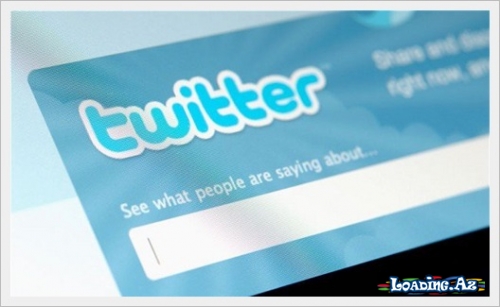 Twitter haqqında 10 maraqlı fakt - LoaDinG.Az