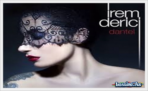 İrem Derici - Gizli sevda 2016 - LoaDinG.Az