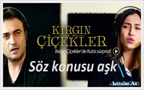 Meral ft. Kutsi - Söz konusu aşk - LoaDinG.Az