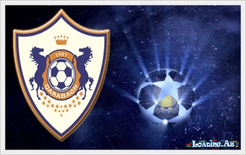 "Qarabağ"ın Çempionlar Liqasındakı ilk oyununun vaxtı açıqlandı - LoaDinG.Az