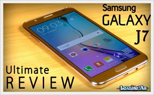 Galaxy J7 Və Galaxy J5 İlə Tanış Olun - LoaDinG.Az