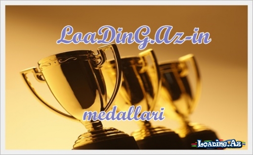 LoaDinG.Az`ın Medalları - LoaDinG.Az