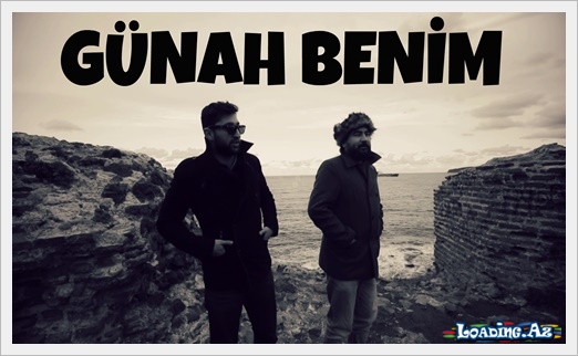 Eypio & Burak King - Günah Benim - LoaDinG.Az