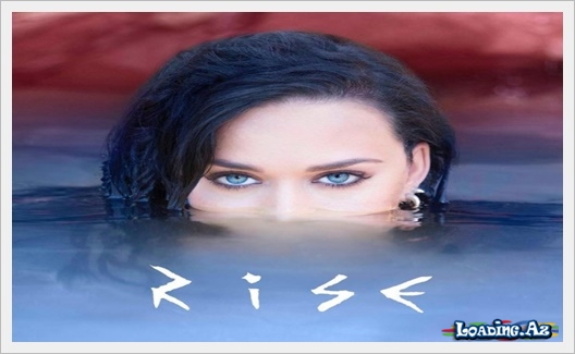 Katy Perry - Rise