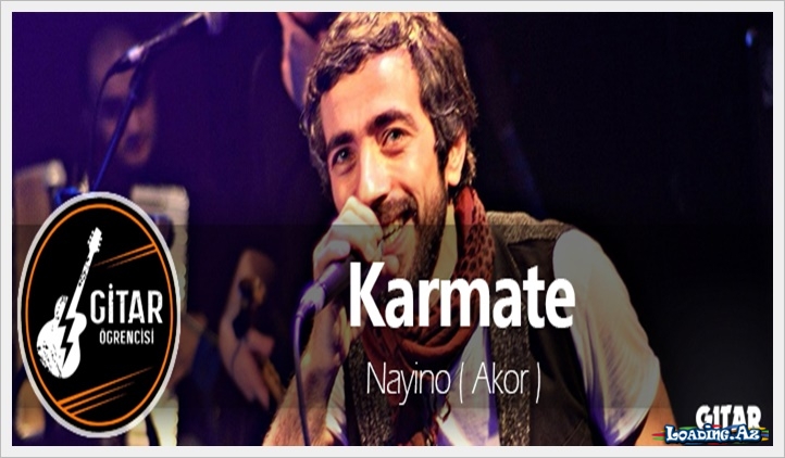 Karmate - Nayino - LoaDinG.Az