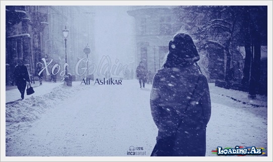 Ali Ashikar - Xoş Gəldin
