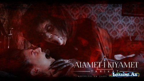 Alamet-i Kıyamet 2016 - LoaDinG.Az