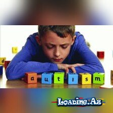 Azərbaycanda autizmli uşaqların sayı artır - Pediatr sirli səbəbdən danışdı