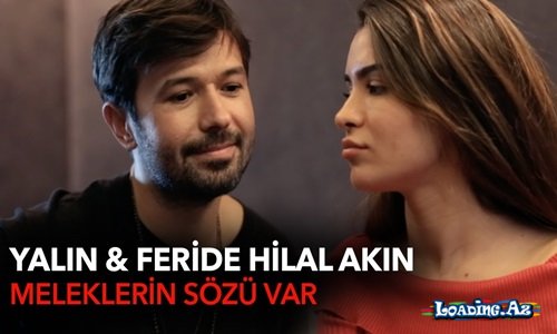 Yalın & Feride Hilal Akın - Meleklerin Sözü Var