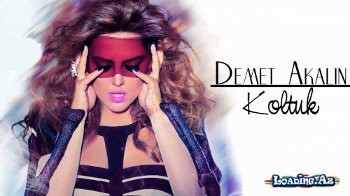 Demet Akalın - Koltuk - LoaDinG.Az