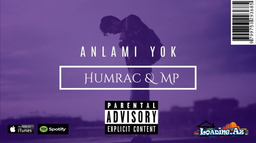 Muhammet Palalı & Hümrac - ANLAMI YOK (2018) [ Official Video Klip ] - LoaDinG.Az