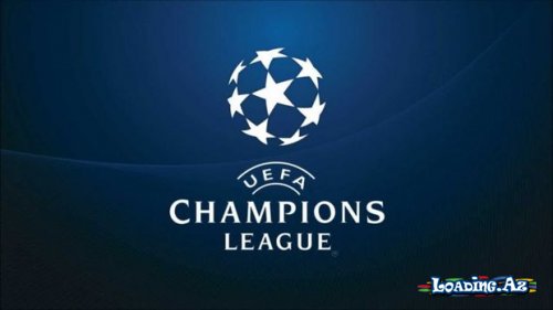 Çempionlar Liqasının 1/4 mərhələsinin püşkü atıldı - LoaDinG.Az