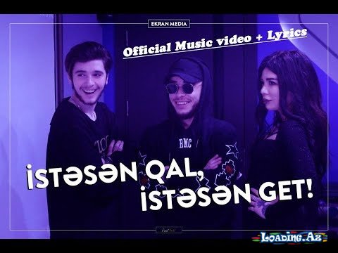 Yap10 & Eli Türkoğlu- İstəsən Qal,İstəsən Get