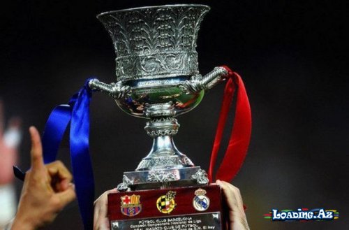 İspaniya Superkubokunun qalibi Mərakeşdə müəyyənləşəcək - LoaDinG.Az