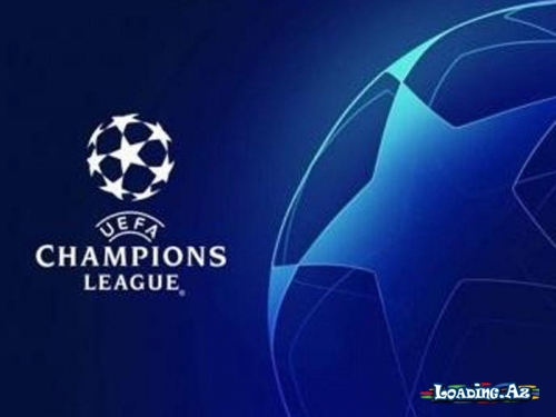 Çempionlar Liqasında pley-offçular müəyyənləşir - LoaDinG.Az