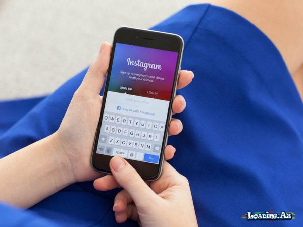 Instagram-da yeni funksiyalar istifadəyə verilib - LoaDinG.Az