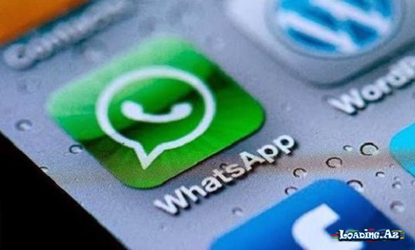 “Whatsapp” proqramının bilmədiyimiz XÜSUSİYYƏTLƏRİ VƏ YENİLİKLƏRİ - LoaDinG.Az