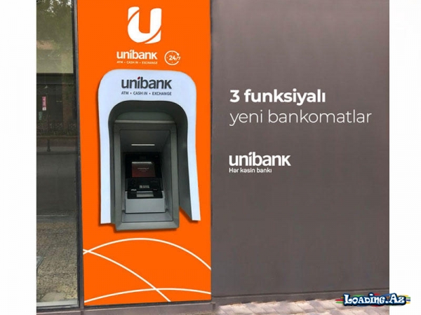 “Unibank”ın bütün bankomatları üçfunksiyalı oldu