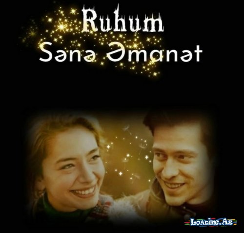 Ruhum Sənə Əmanət (Bölüm 3) (Hekayə)