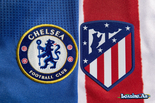 Chelsea  vs  Atletico Madrid
