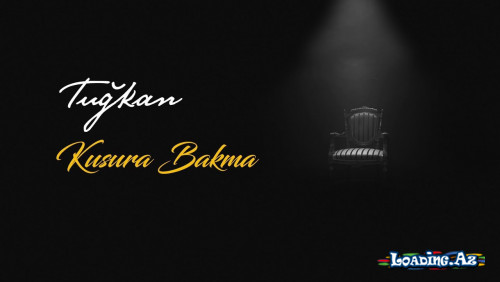 Tuğkan - Kusura Bakma
