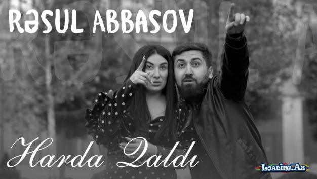 Rəsul Abbasov - Harda qaldı 2021 (yeni klip)