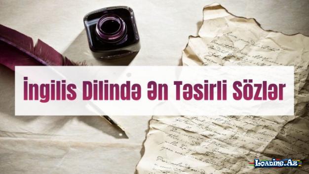 İngilis Dilində Ən Təsirli Sözlər - LoaDinG.Az