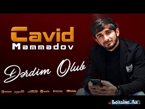 Cavid Memmedov - Derdim Olub [ Derdimi danisdigim insan indi derdim olub] 2022