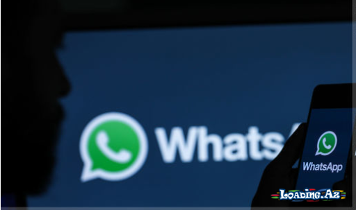 "WhatsApp"dan yenilik: Naməlum nömrələrdən zəng etmək mümkün olmayacaq - LoaDinG.Az