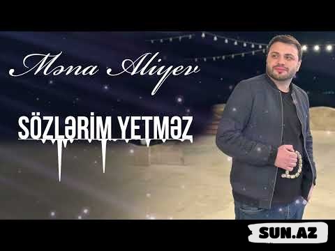 Mena   Aliyev-Sözlərim  Yetməz