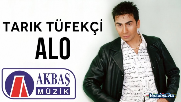 Tarık Tüfekçi | Alo (Official Video)