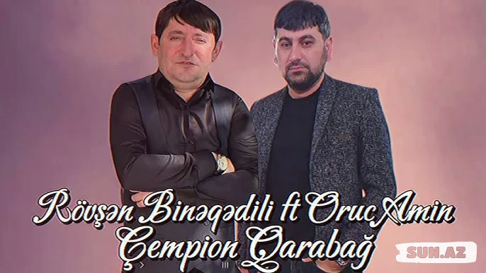 Rövşən   Binəqədili   &    Oruc  Amin-Cempion   Qarabağ   (    Cempionlar   Liqası  Qarabağ      Fk  )  2025 - LoaDinG.Az