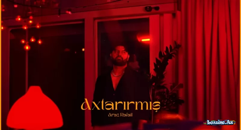 Araz Rafael - Axtarırmış - LoaDinG.Az