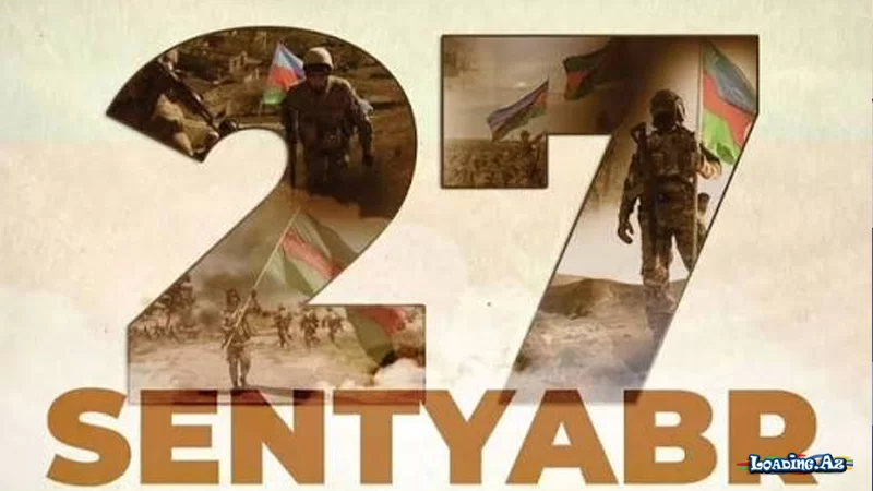 27 sentyabr 2020: Suverenliyimizə gedən yolun başlanğıcı - LoaDinG.Az