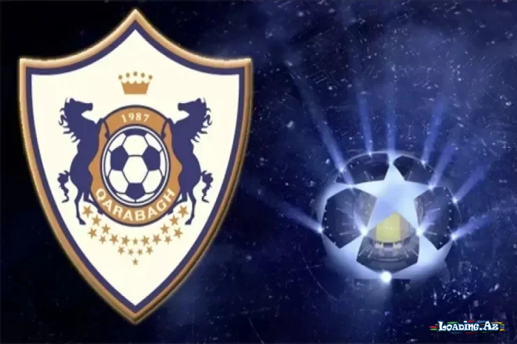 “Qarabağ” Çempionlar Liqasının Liqa mərhələsində mübarizəyə başlayır - LoaDinG.Az