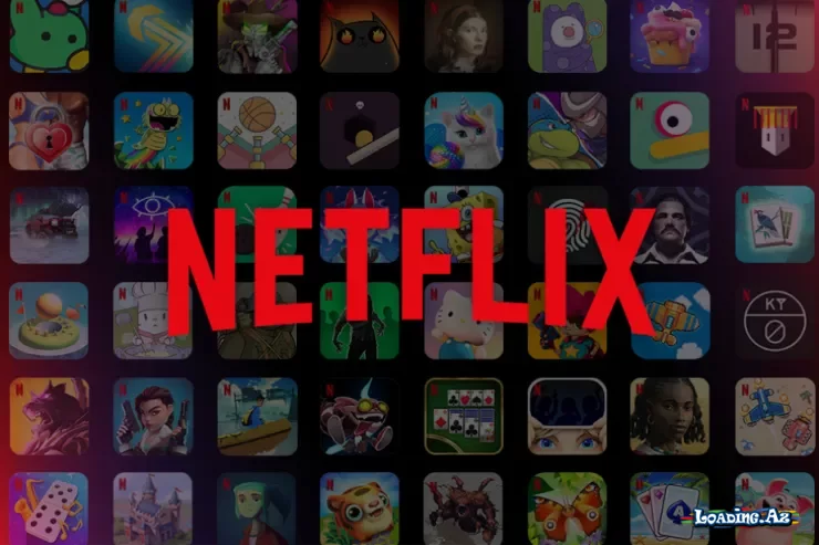 “Netflix”dən yenilik - Televizorlarda video oyunlara çıxışı təqdim edəcək - LoaDinG.Az