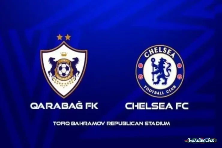 "Qarabağ"dan "Çelsi" ilə oyundan əvvəl azarkeşlərə MÜRACİƏT - LoaDinG.Az