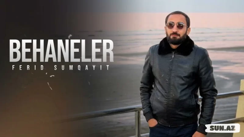 Fərid  Sumqayıt-Bəhanələr   (   Cover   2026  ) - LoaDinG.Az