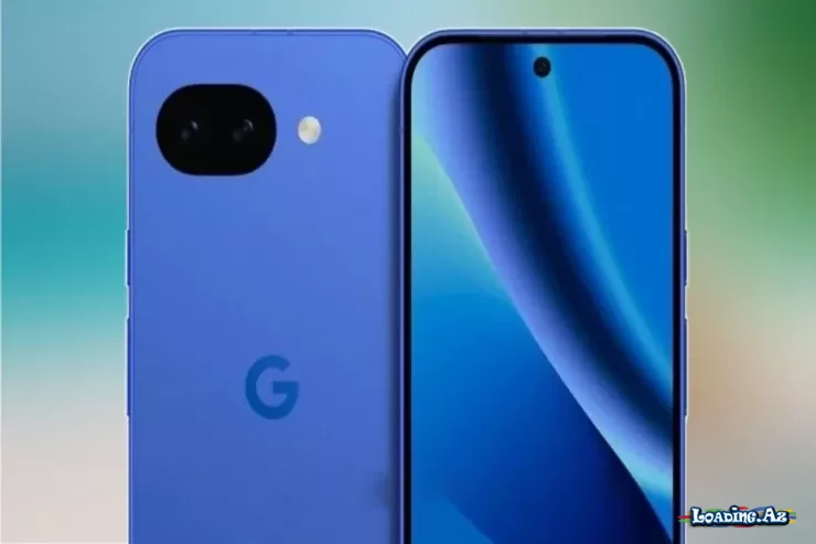 “Google Pixel 10a” gələn ay satışa çıxa bilər - XÜSUSİYYƏTLƏR - LoaDinG.Az