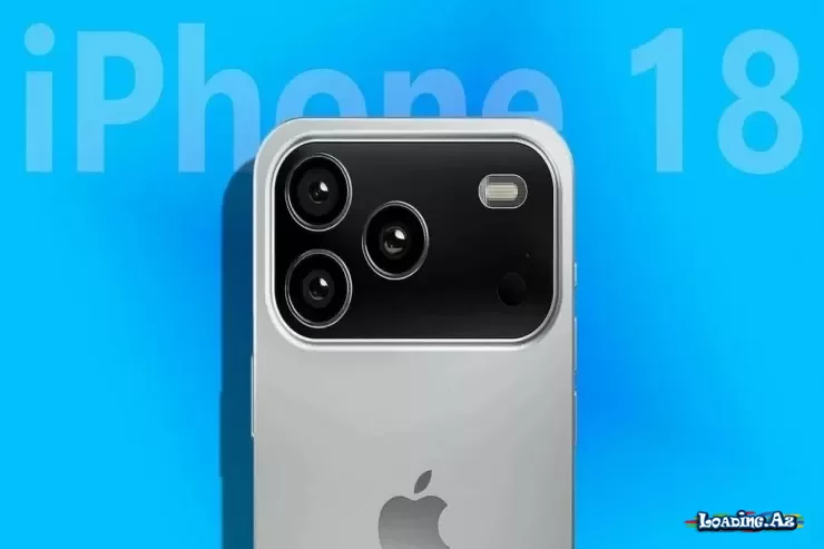 “iPhone 18”in xüsusiyyətləri  sızdırıldı - LoaDinG.Az