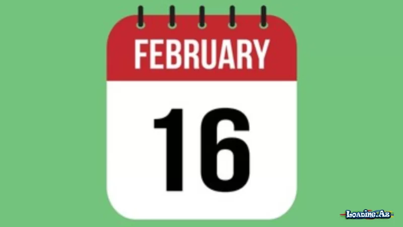 Tarixin 16 fevralı... - LoaDinG.Az