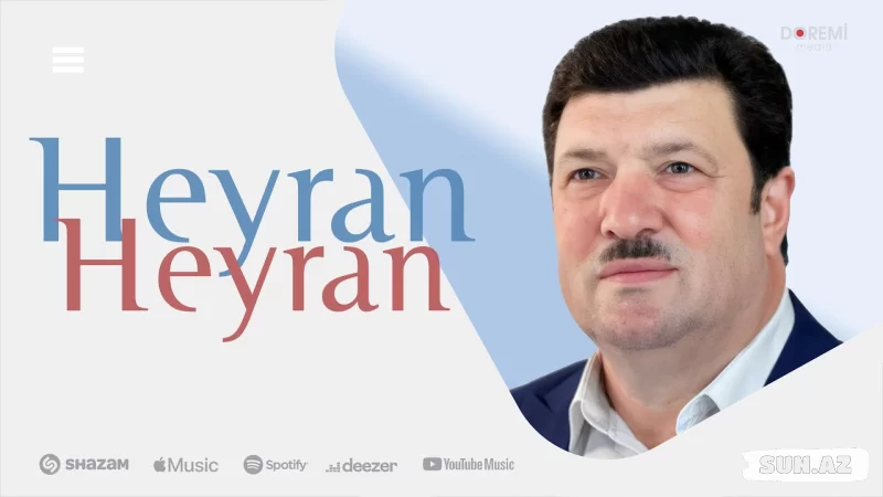 Əflətun  Qubadov-Heyran  Heyran  2026 - LoaDinG.Az