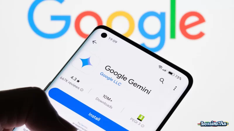"Google Gemini" artıq Azərbaycan dilində istifadəçilər üçün əlçatandır - LoaDinG.Az