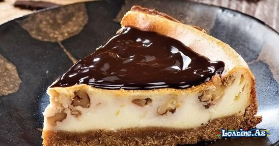 Şokolad və qozlu cheesecake - LoaDinG.Az