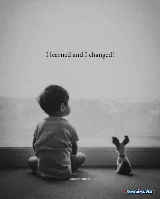 I learned and I changed! - Take.Az