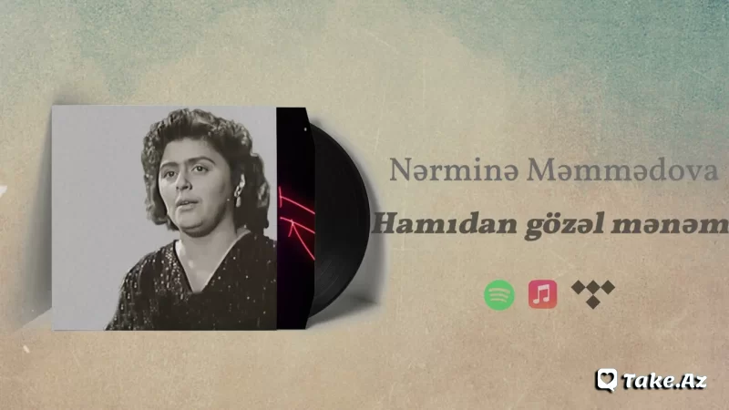 Nərminə Məmmədova ( Hamıdan gözəl mənəm) - LoaDinG.Az