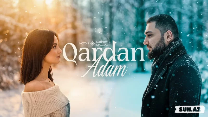 Noton x Nargis Majidli — Qardan Adam (Rəsmi Musiqi Videosu)