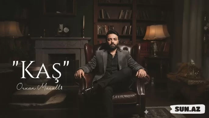 Orxan  Masallı-Kaş   2026 - LoaDinG.Az