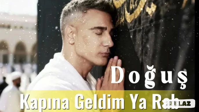 Doğuş - Kapına Geldim Ya  Rab  2026 - LoaDinG.Az