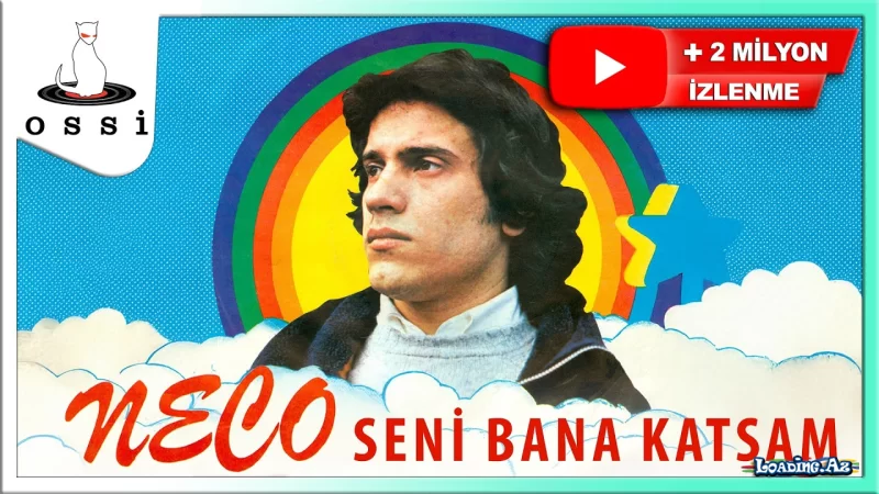 Neco - Seni Bana Katsam - LoaDinG.Az